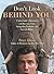 Don't Look Behind You!: A Safari Guide's Encounters With Ravenous Lions, Stampeding Elephants, And Lovesick Rhinos by Peter Allison (2009-09-01)