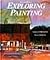 Exploring Painting: A Guide for Teachers by Brommer, Gerald F., Kinne, Nancy K. (1995) Paperback