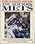 The New York Mets Twenty-Five Years of Baseball Magic by Jack Lang