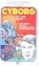 Cyborg by Martin Caidin (1978-07-12)