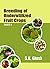 Breeding of Underutilized F...