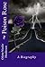 Poison Rose by Odette Warder Henderson by Odette Warder Henderson