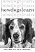 How Dogs Learn by Mary R. Burch (1999-05-01)