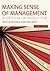 Making Sense of Management: A Critical Introduction by Mats Alvesson (2012-05-14)