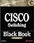 Cisco Switching Black Book: A Practical In-Depth Guide to Configuring, Operating and Managing Cisco LAN Switches by Sean Odom (2000-11-22)
