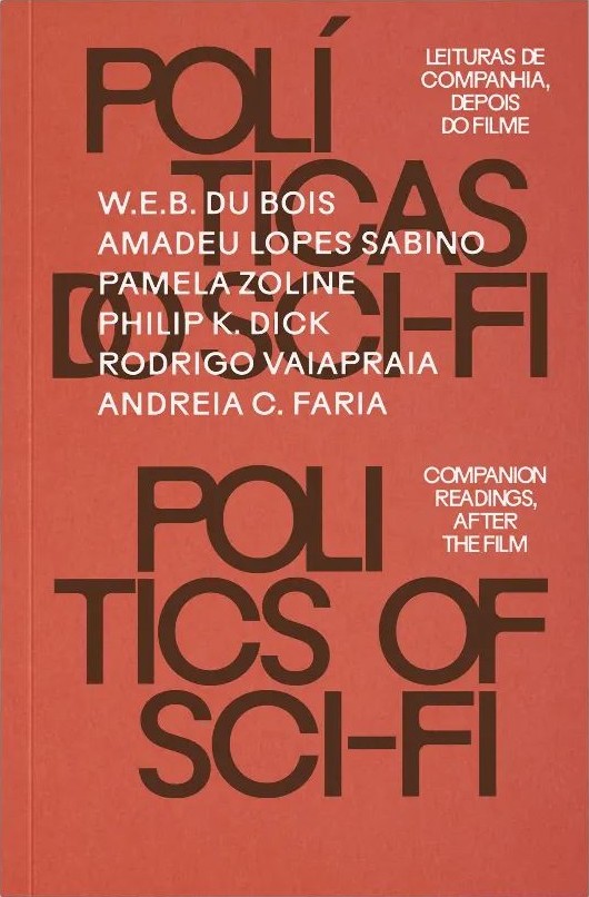 Políticas do Sci-Fi — Leituras de companhia, depois do filme