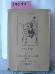 Yamato: Der Sendungsglaube des japanischen Volkes (Hardcover)