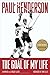 The Goal of My Life by Paul Henderson