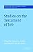 Studies on the Testament of Job (Society for New Testament St... by Michael A. Knibb