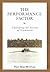 The Performance Factor( Unlocking the Secrets of Teamwork)[PERFORMANCE FACTOR][Hardcover]