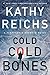 NEW-Cold, Cold Bones (21) (A Temperance Brennan Novel)