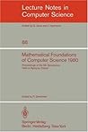 Mathematical Foundations of Computer Science, 1980: Proceedings of the 9th Symposium Held in Rydzyna, Poland (Symposium on Mathematical Foundations of Computer Science)