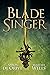 Blade Singer by Aaron de Orive (24-Jun-2014) Paperback