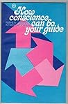 How conscience can be your guide How conscience can be your guide