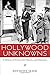 Hollywood Unknowns: A History of Extras, Bit Players, and Stand-Ins by Anthony Slide (2012-09-05)