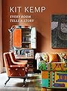 Every Room Tells a Story by Kit Kemp (2015-11-05)