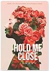 Hold Me Close