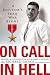 By Cdr. Richard Jadick On Call In Hell: A Doctor's Iraq War Story (1st First Edition) [Hardcover]