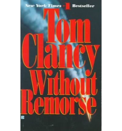 (Without Remorse) By Clancy, Tom
