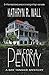 In For A Penny (Bay Tanner Mysteries)