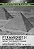 Pyramidiots by Jason Colavito (2012-03-05)