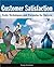 Customer Satisfaction: Tools, Techniques and Formulas for Success by Craig Cochran (2003-01-24)