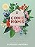 Come Home - Bible Study Book with Video Access