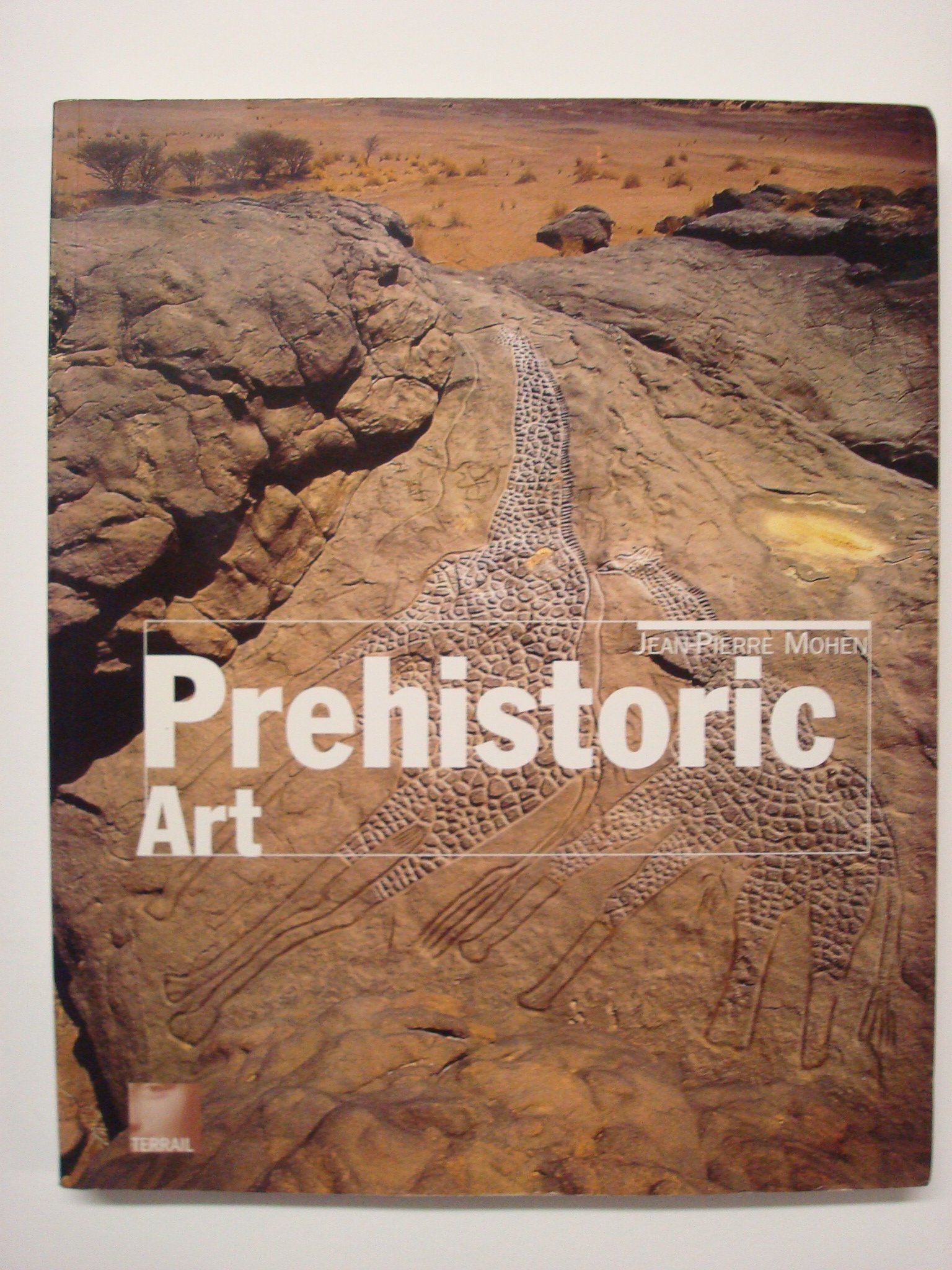 Prehistoric Art: The Mythical Birthing of Humanity (Paperback)