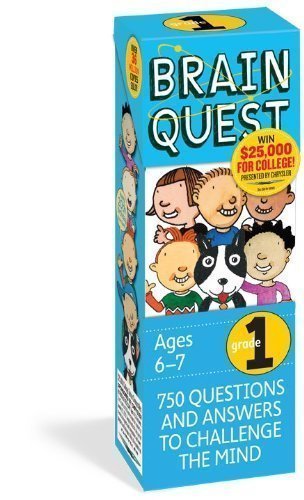 Brain Quest Grade 1, revised 4th edition: 750 Questions and Answers to Challenge the Mind by Chris Welles Feder (May 1 2012)