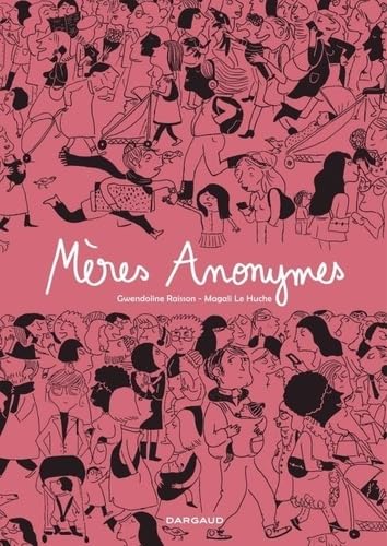Mères Anonymes - Intégrale (Paperback)