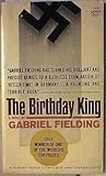 Birthday King by Gabriel  Fielding