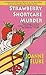 Strawberry Shortcake Murder (Hannah Swensen, #2)