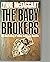 Baby Brokers: The Marketing of White Babies in America