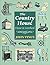 The Country House: How It Worked