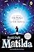 Matilda by Dahl, Roald on 07/02/2013 Reprint edition by Roald Dahl