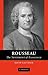 Rousseau: The Sentiment of Existence by Gauthier, David published by Cambridge University Press Hardcover