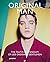 Original Man: The Tautz Compendium of Less Ordinary Gentlemen by Patrick Grant (2014-11-15)