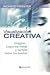 Visualizacion creativa / Creative Visualization (Spanish Edition)