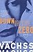 Down in the Zero Paperback – July 4, 1995