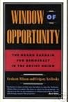 Window of Opportunity: The Grand Bargain for Democracy in the Soviet Union