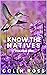 Know the Natives: Native Oh...