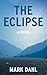 The Eclipse: A Novel Set in the Pacific Northwest