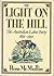 The Light On The Hill: The ...