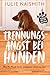 Trennungsangst bei Hunden: ...