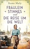 Fräulein Stinnes ...