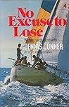 No Excuse to Lose: Winning Yacht Races With Dennis Connor