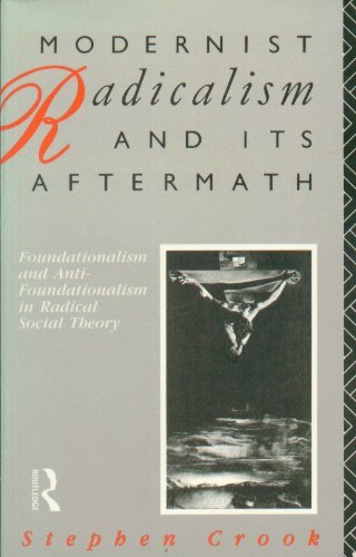 Modernist Radicalism and its Aftermath (Paperback)