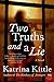 Two Truths and a Lie
