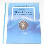 The Story of Rachel Carson and the Environmental Movement (Cornerstones of Freedom)