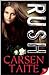 Rush by Carsen Taite (2013-12-10)